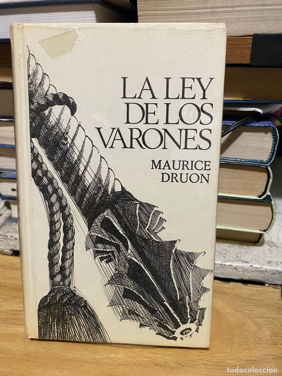 Libros de segunda mano: LA LEY DE LOS VARONES, MAURICE DRUON
