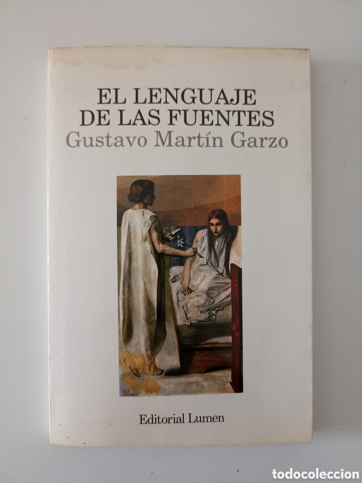 Libros de segunda mano: Gustavo Mart&iacute;n Garzo - El lenguaje de las fuentes (Lumen, 1993)