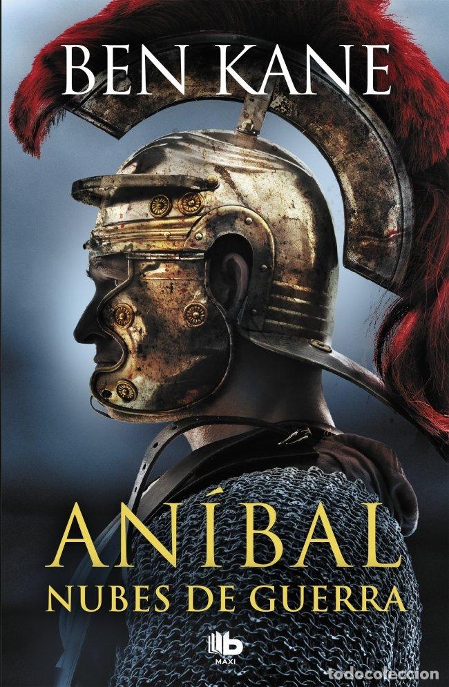 Libros de segunda mano: Nubes de Guerra: An&iacute;bal 3 - Ben Kane - B de Bolsillo