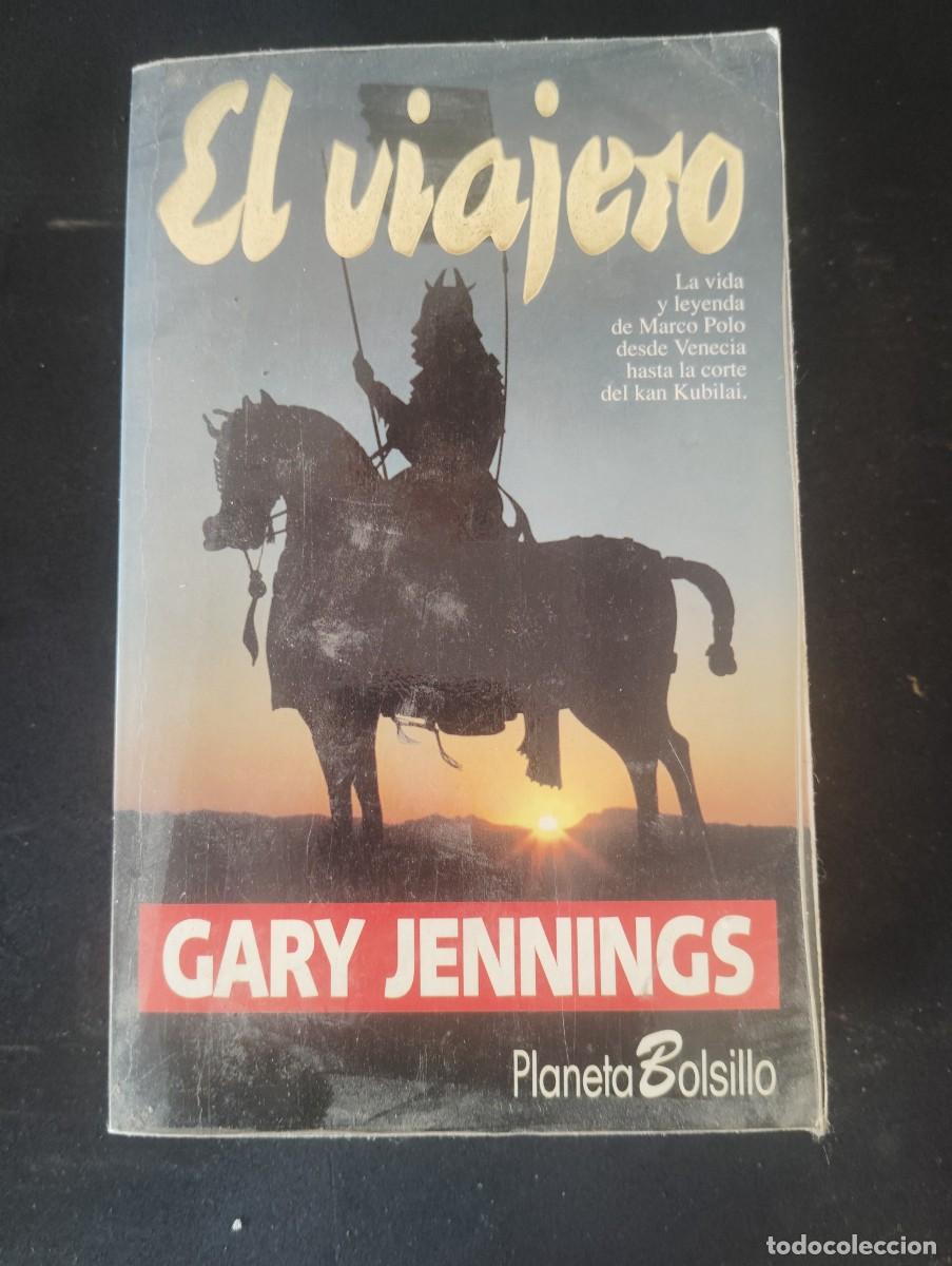 Libros de segunda mano: EL VIAJERO. GARY JENNINGS