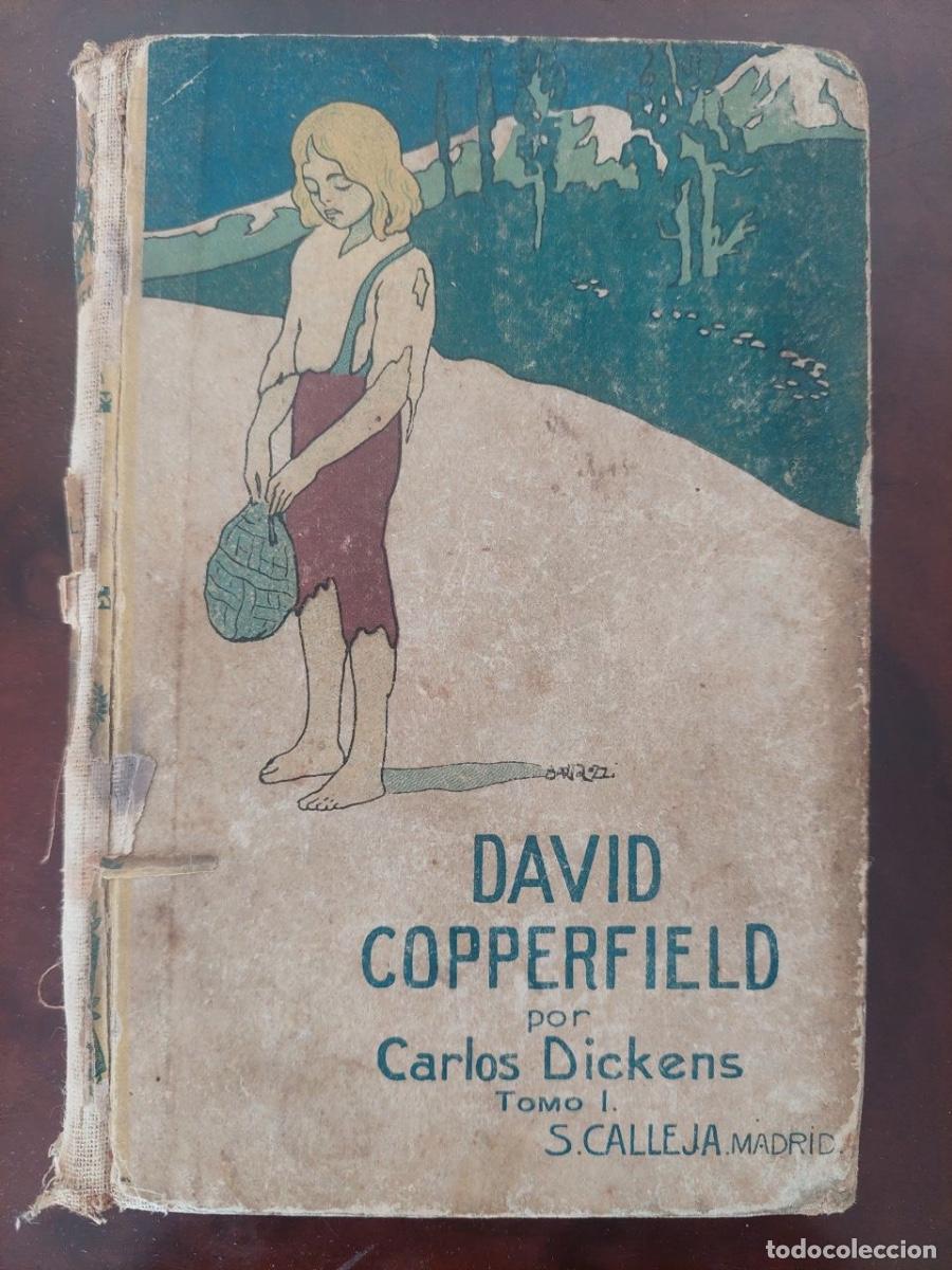Libros de segunda mano: David Copperfield - Carlos Dickens. Tomo I. S. Calleja. Madrid,