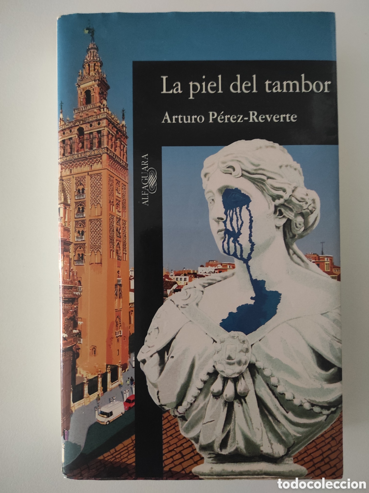 Libros de segunda mano: Arturo P&eacute;rez Reverte. La piel del tambor. Primera edici&oacute;n. 1995.