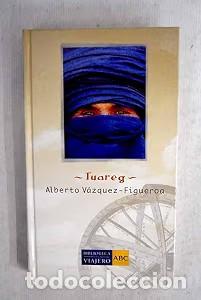 Second hand books: Tuareg - V&aacute;zquez-Figueroa, Alberto - Bru&ntilde;o