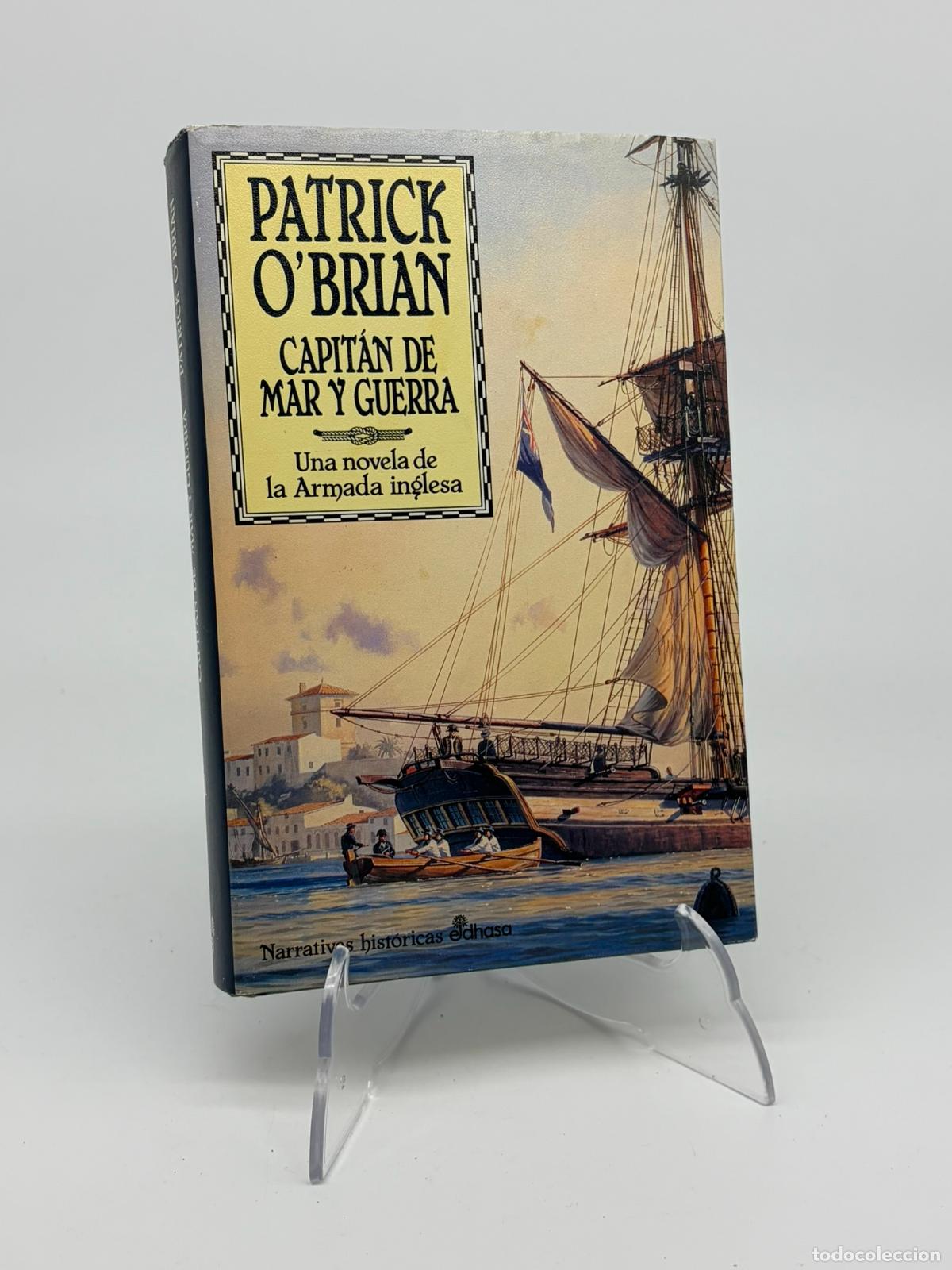 Libros de segunda mano: Capitan de mar y de guerra, de Patrick O&acute;Brian.