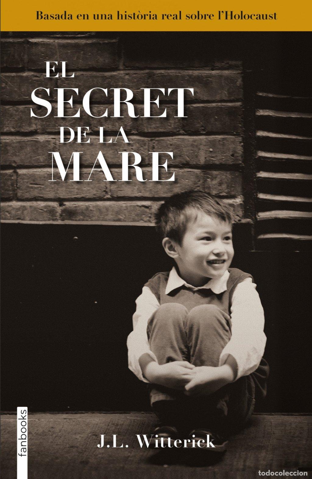 Libros de segunda mano: El Secret de la Mare - J. L. Witterick - Fanbooks - Ficci&oacute;