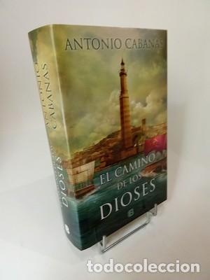 Libros de segunda mano: Antonio Cabanas. El camino de los dioses