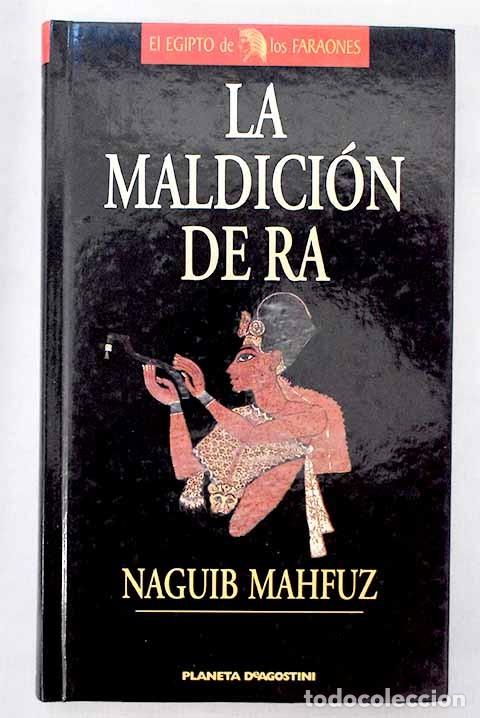 Libros de segunda mano: La Maldici&oacute;n de Ra: Keops y la Gran Pir&aacute;mide - Nayib Mahfuz - Planeta-de Agostini - Egipto de los Fa