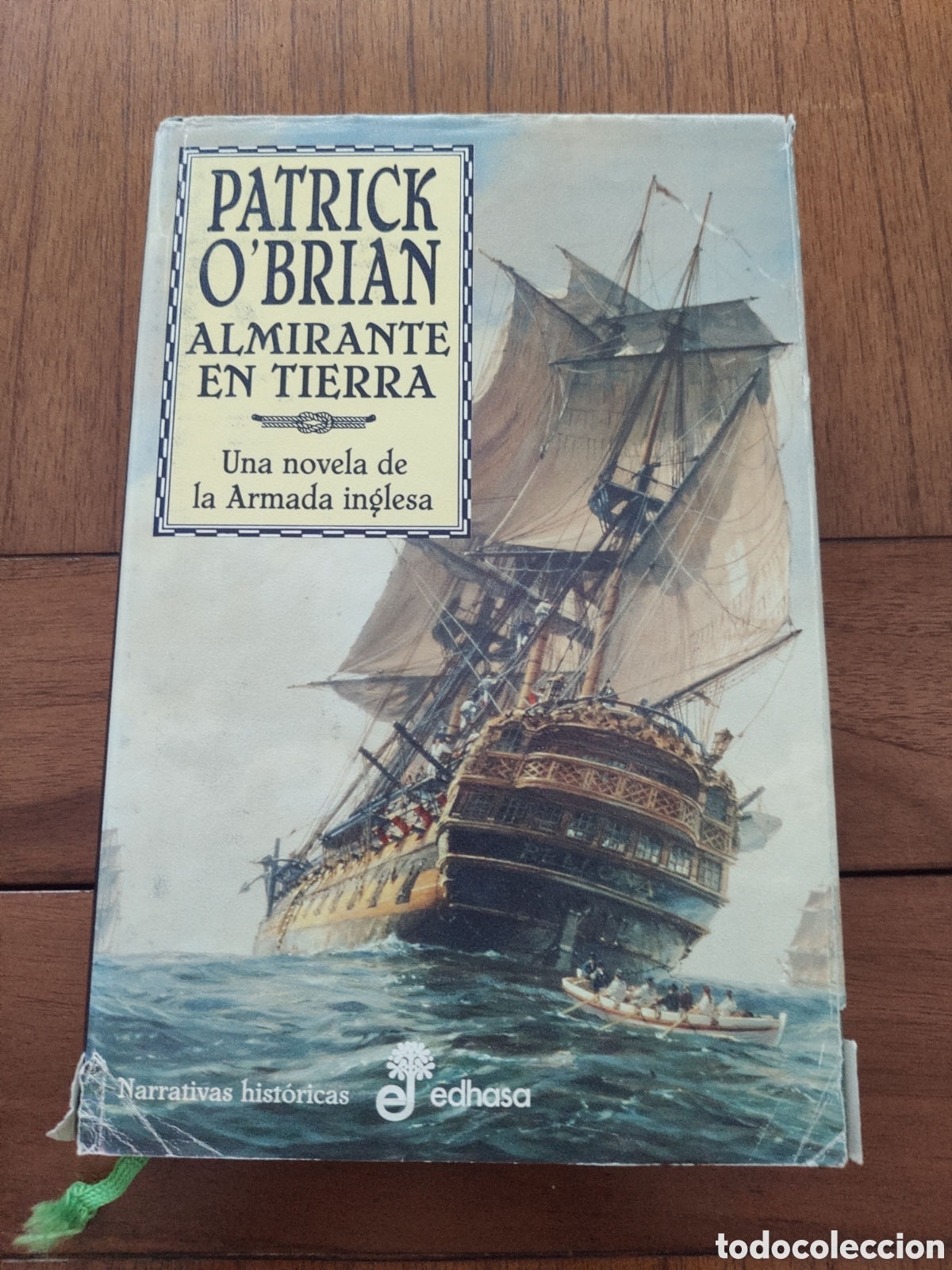 Libros de segunda mano: Almirante en tierra. Una novela de la armada inglesa. Aubrey y Maturin. Patrick O'Brian.Edhasa