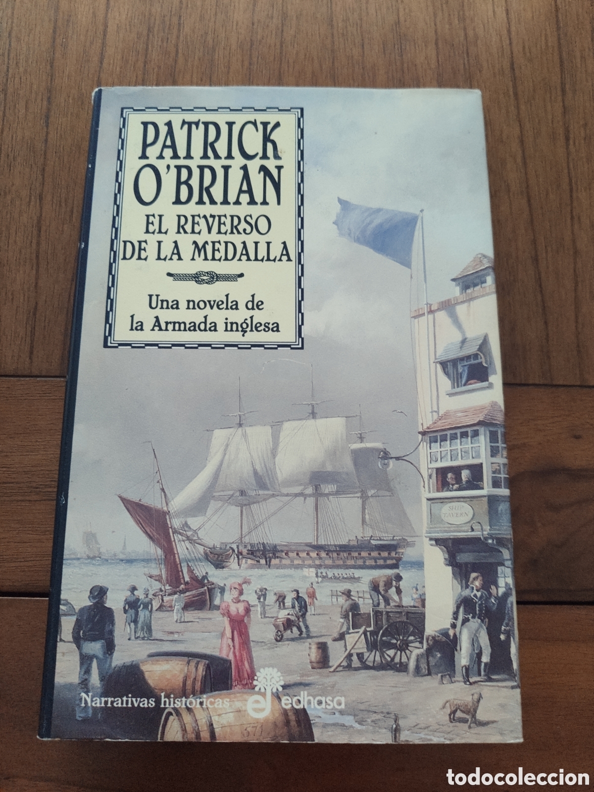 Libros de segunda mano: El reverso de la medalla. Una novela de la armada inglesa. Aubrey y Maturin. Patrick O'Brian.Edhasa