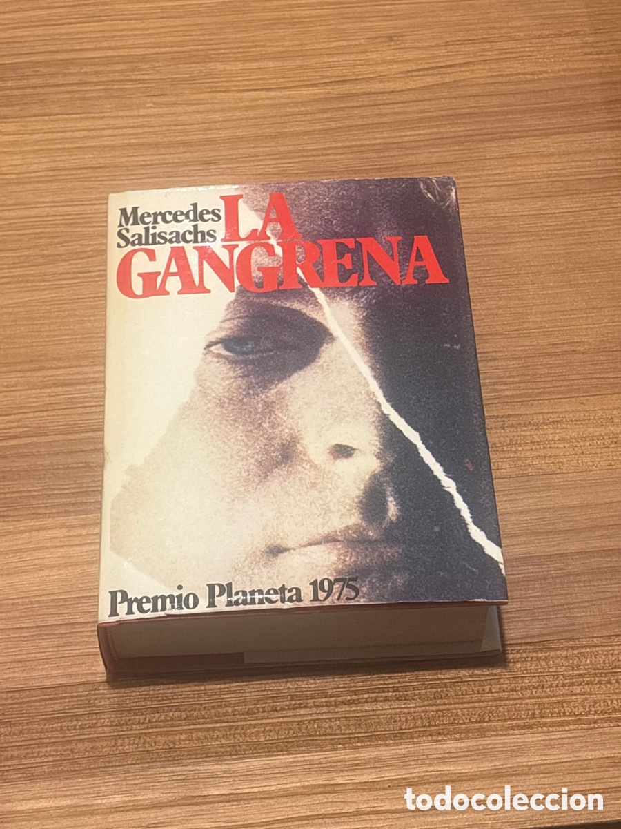 Libros de segunda mano: LA GANGRENA Mercedes Salisach