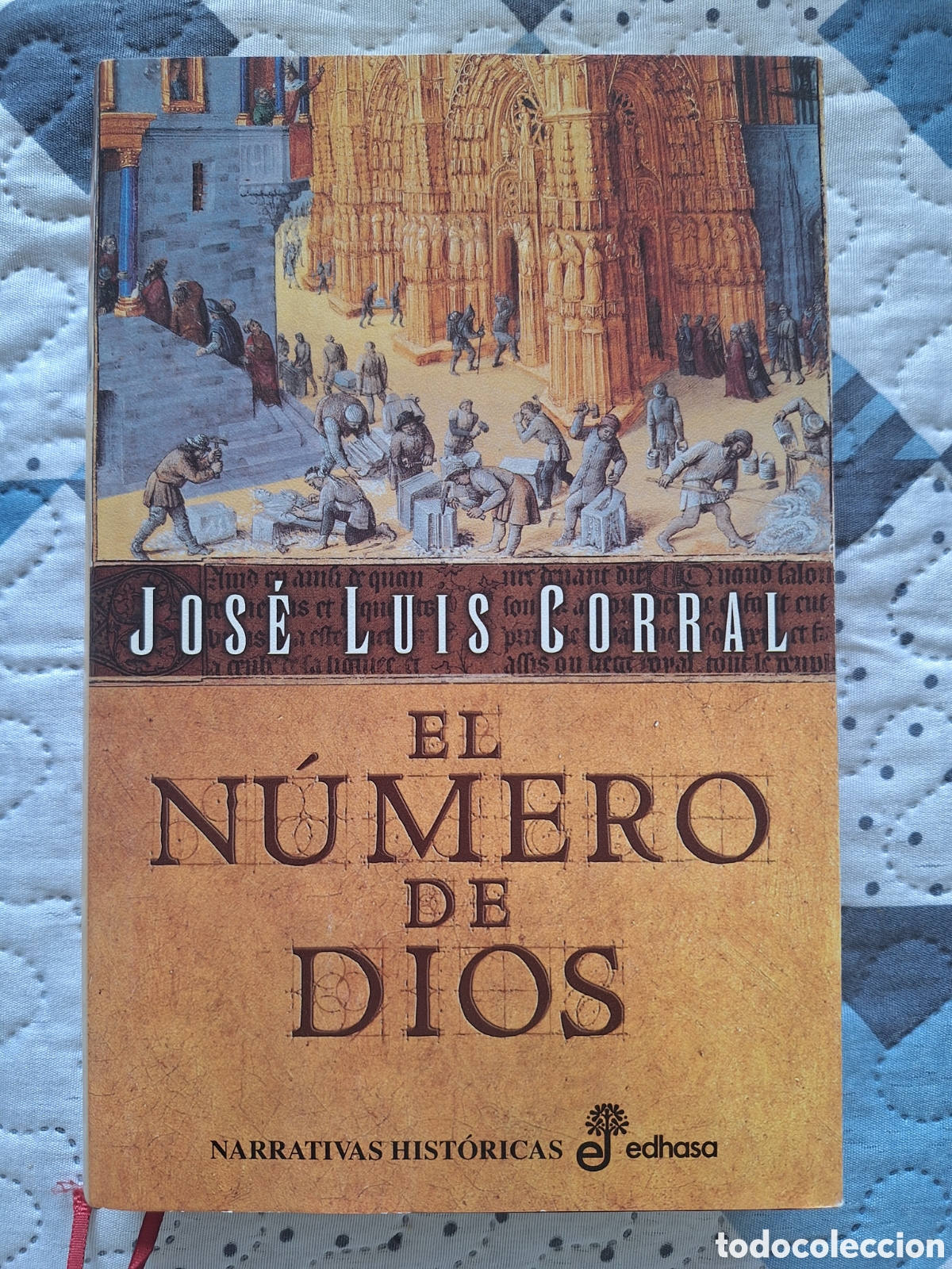 Libros de segunda mano: Libro &rdquo;El n&uacute;mero de Dios&rdquo; Jos&eacute; Luis Corral