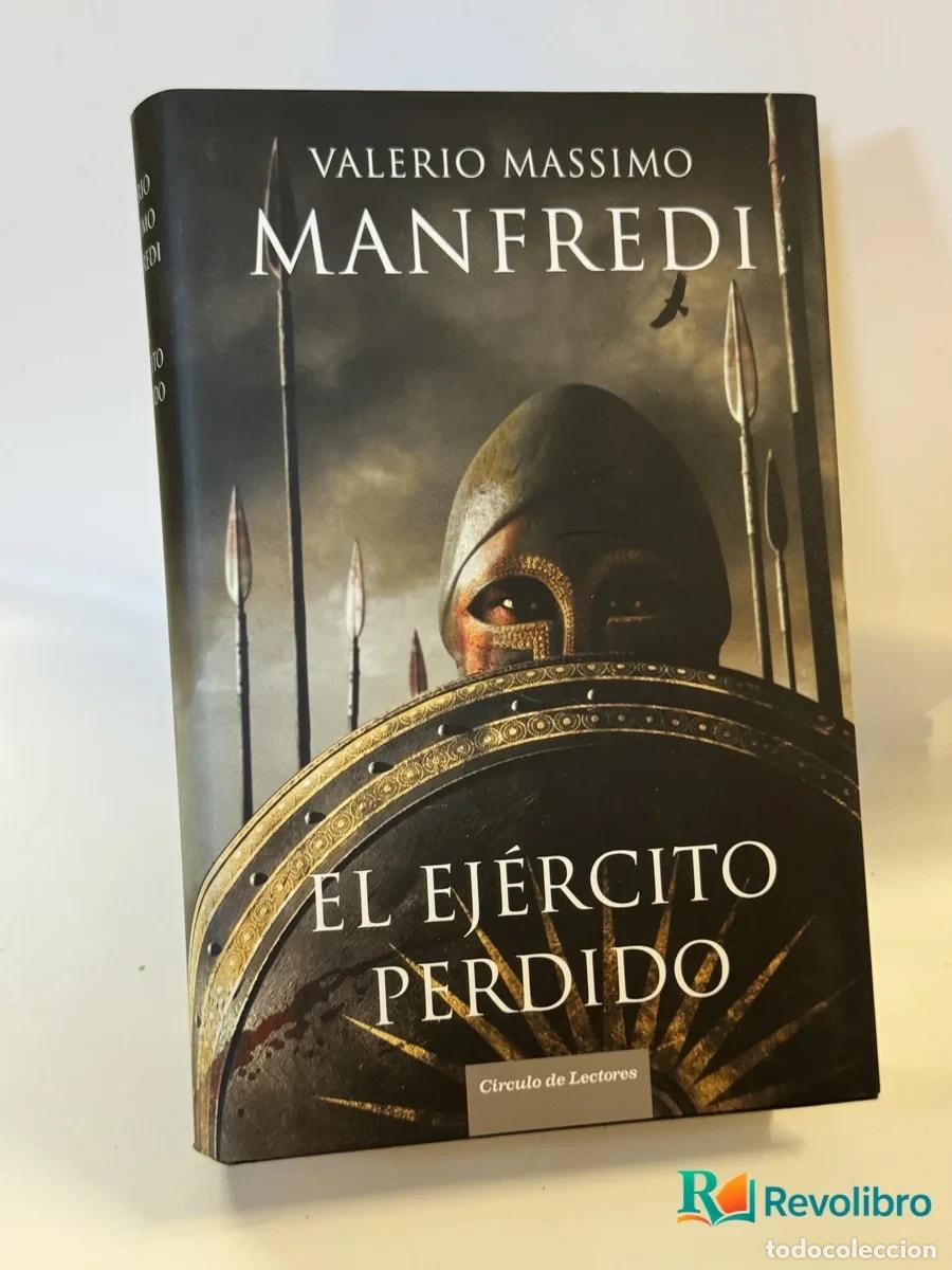 Libros de segunda mano: El ej&eacute;rcito perdido - Valerio Massimo Manfredi