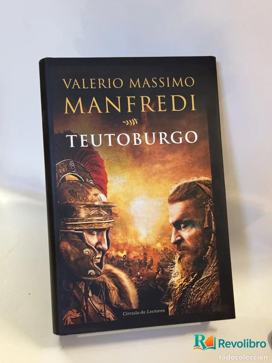 Libros de segunda mano: Teutoburgo - Valerio Massimo Manfredi