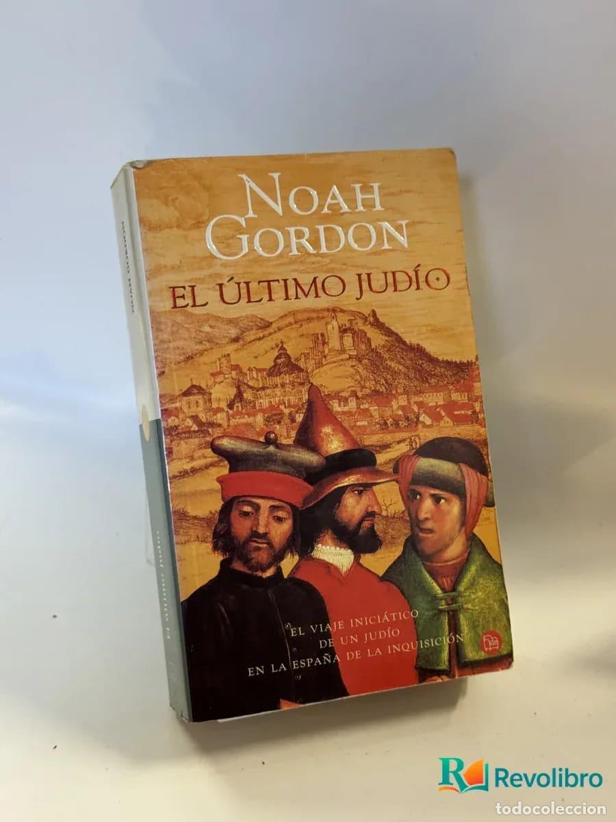 Libros de segunda mano: El &uacute;ltimo jud&iacute;o - Noah Gordon