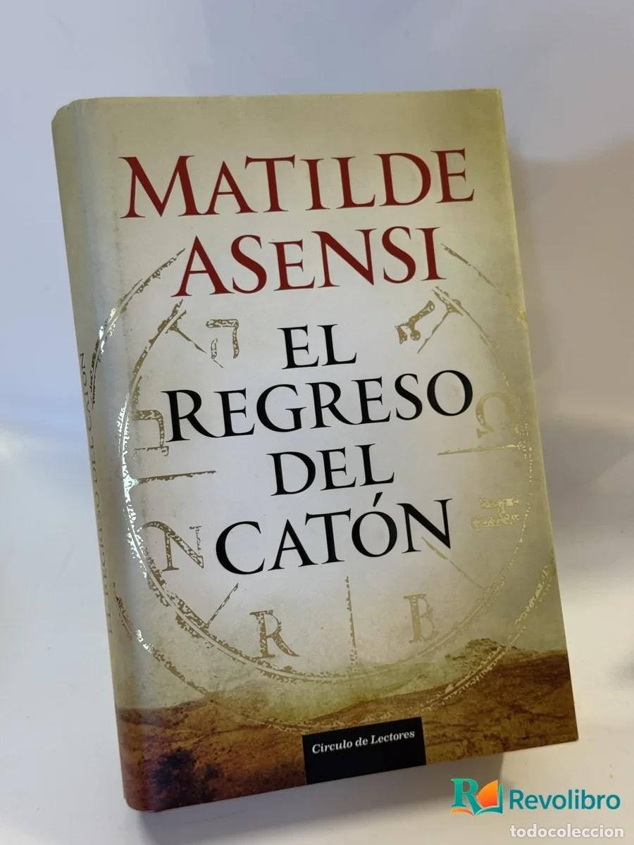 Libros de segunda mano: El regreso del Cat&oacute;n - Matilde Asensi