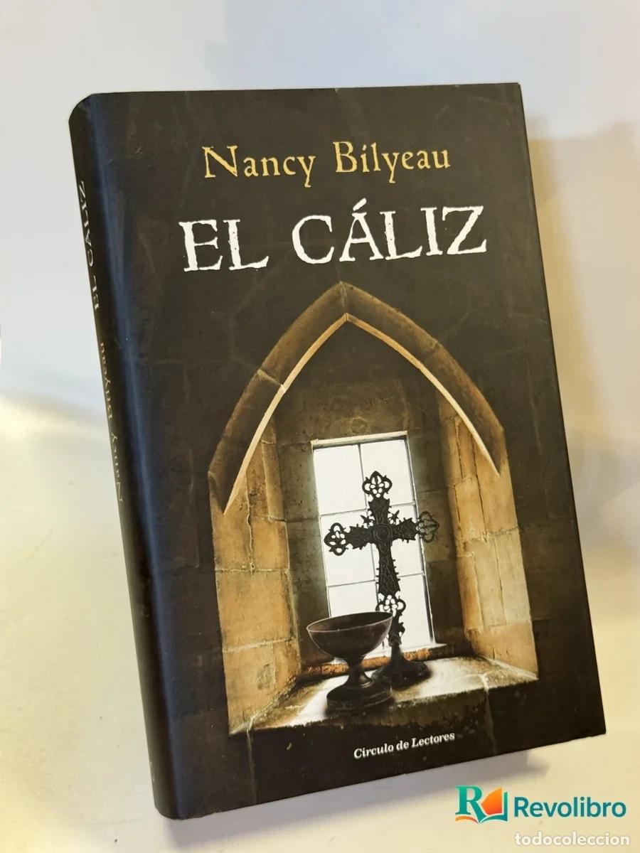 Libros de segunda mano: El c&aacute;liz - Nancy Bilyeau