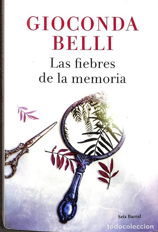 Libros de segunda mano: Las Fiebres de la Memoria - Gioconda Belli - Seix Barral - Biblioteca Abierta