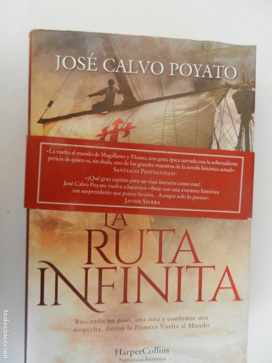 Libros de segunda mano: LA RUTA INFINITA - JOSE CALVO POYATO - HARPER COLLINS - 2019