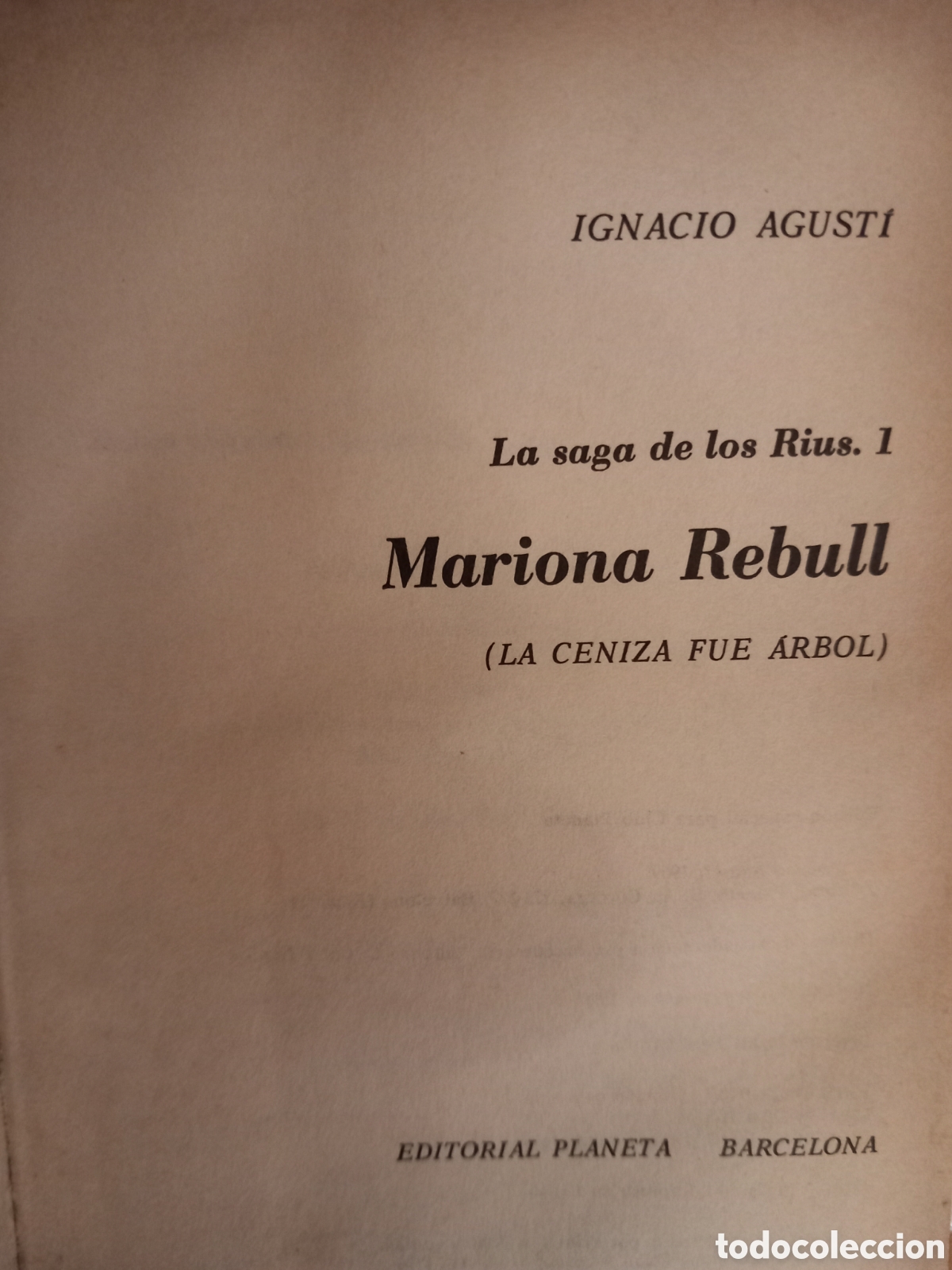 Libros de segunda mano: La saga de los R&iacute;os- Ignacio Agust&iacute; - Foto 2