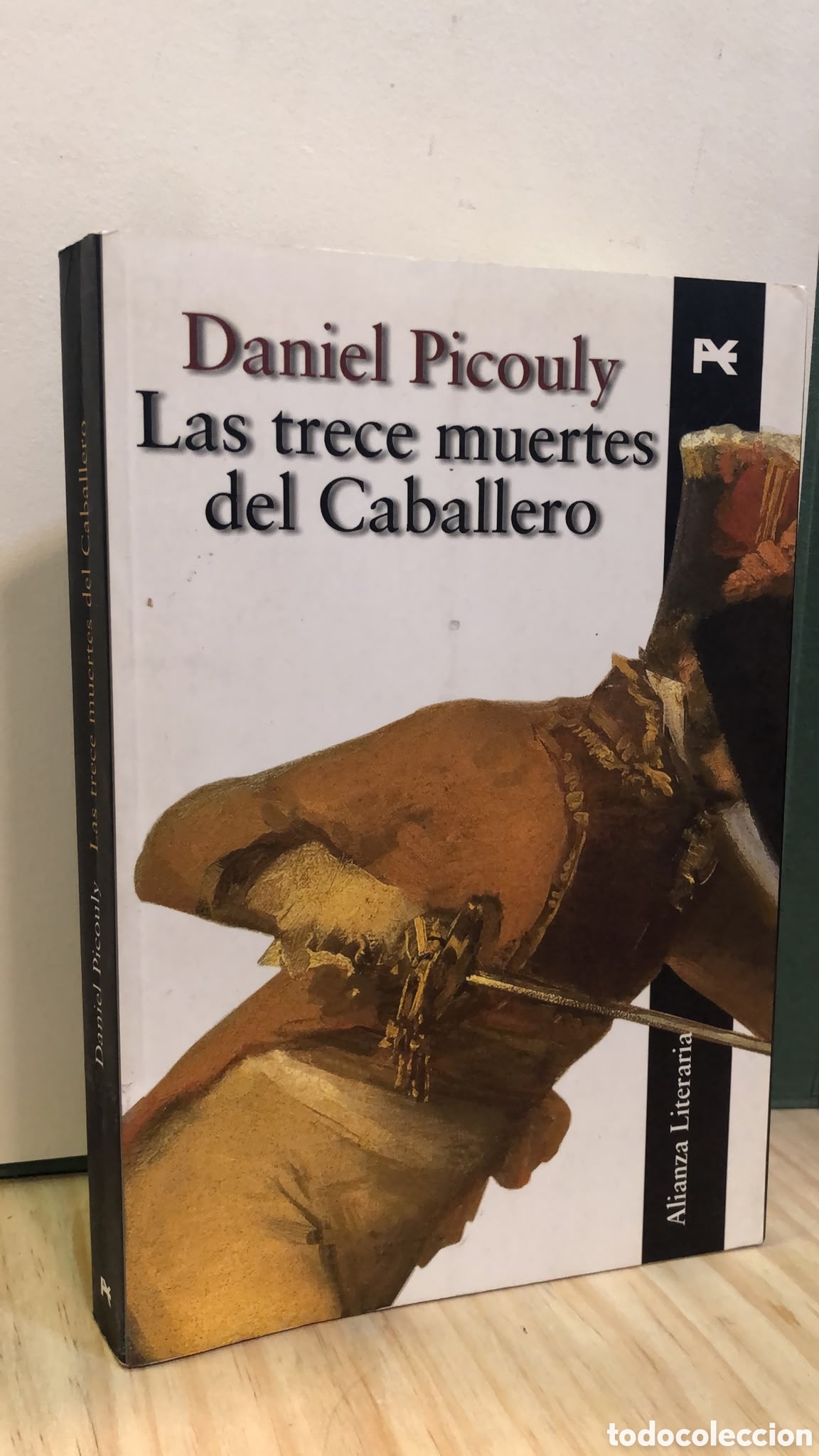 Second hand books: Las trece muertes del Caballero - Daniel Picouly