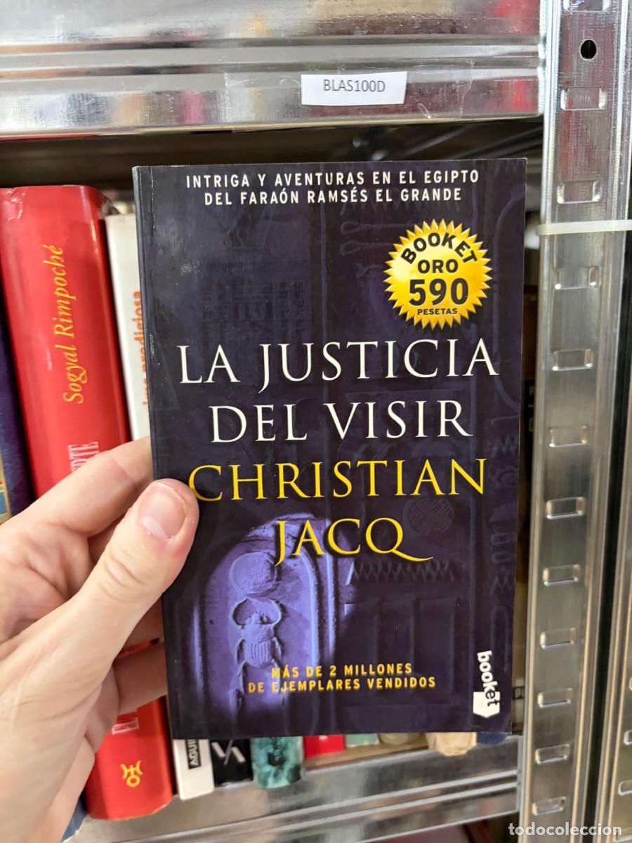Libros de segunda mano: BLAS100D &mdash; Christian Jacq &mdash; La justicia del visir &mdash; Booket