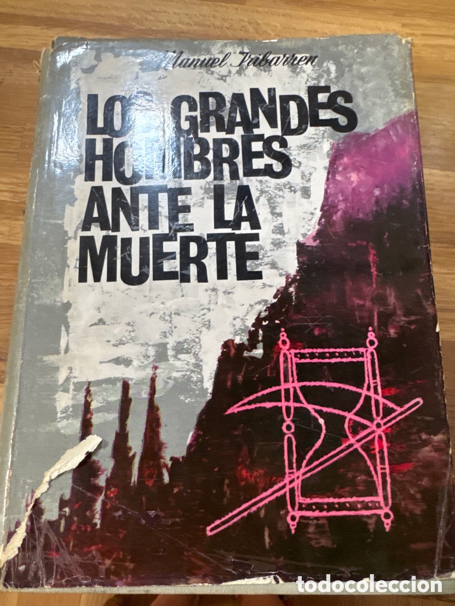 Libros de segunda mano: Los Grandes Hombres ante la Muerte (1965) - DEDICATORIA