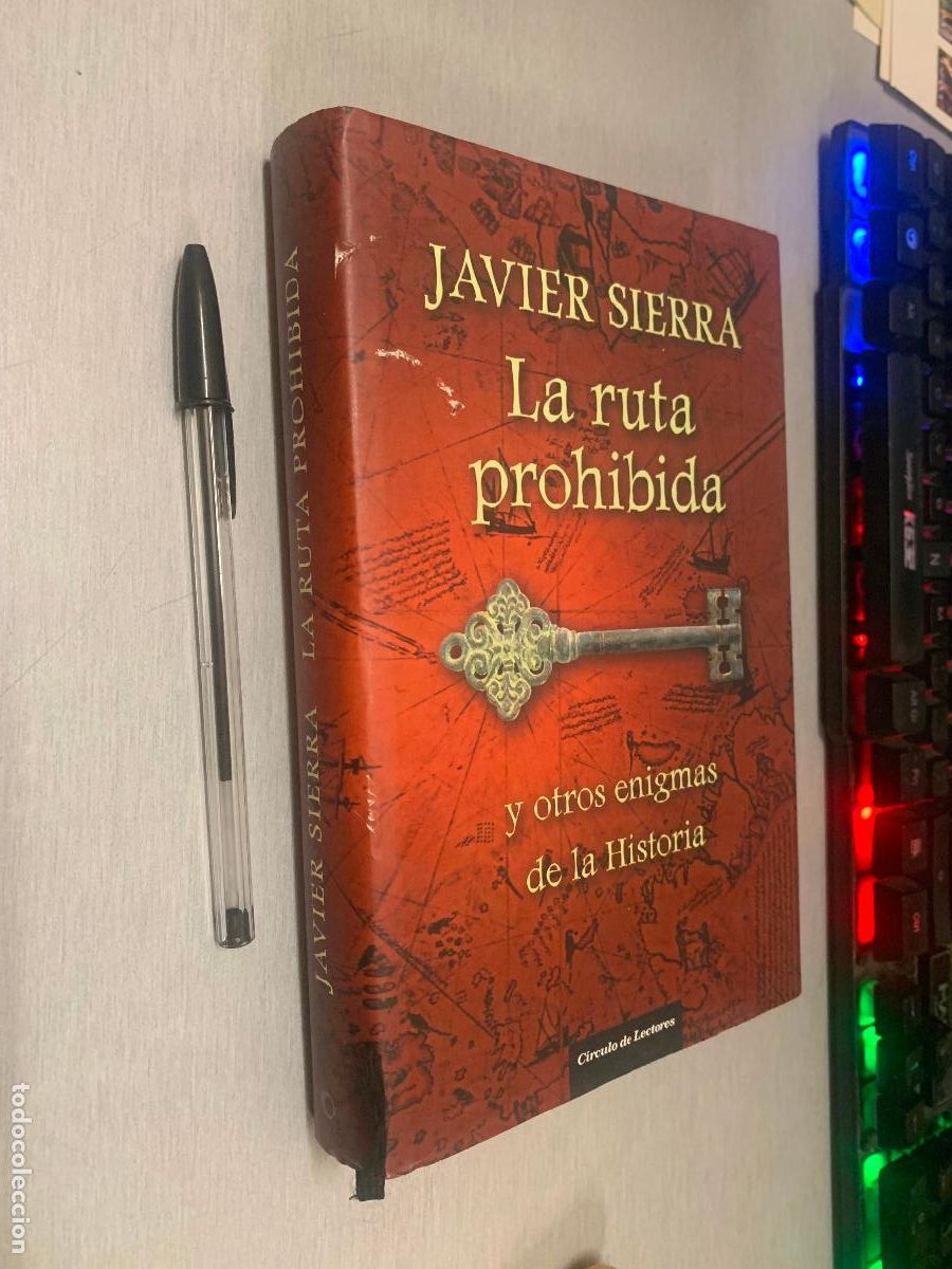 Libros de segunda mano: LA RUTA PROHIBIDA Y OTROS ENIGMAS DE LA HISTORIA / JAVIER SIERRA / C&Iacute;RCULO DE LECTORES