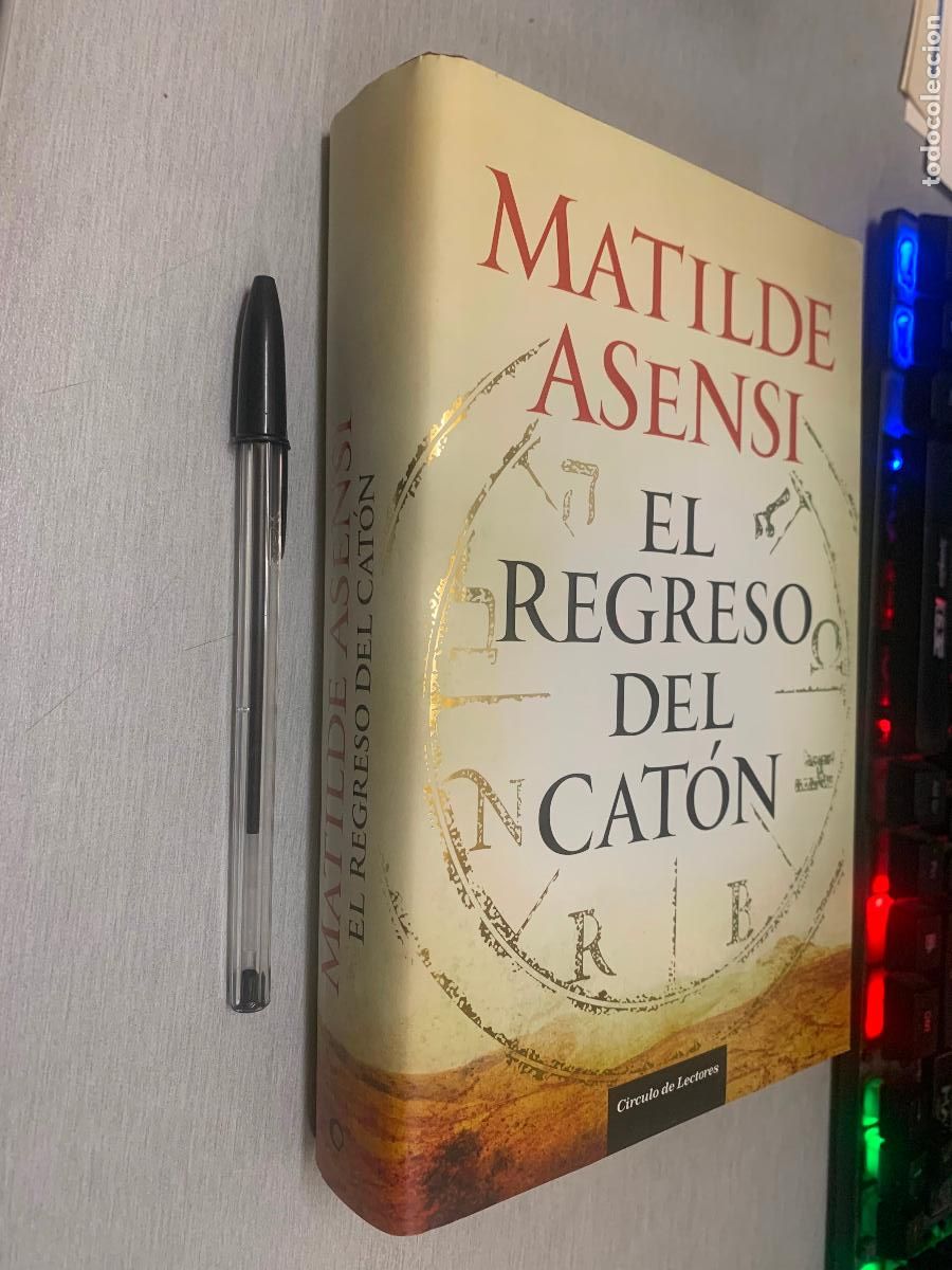 Libros de segunda mano: EL REGRESO DEL CAT&Oacute;N / MATILDE ASENSI / C&Iacute;RCULO DE LECTORES