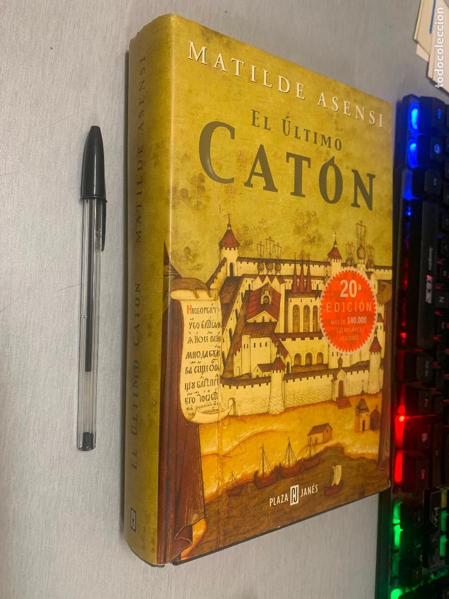 Libros de segunda mano: EL &Uacute;LTIMO CAT&Oacute;N / MATILDE ASENSI / PLAZA & JAN&Eacute;S 2003