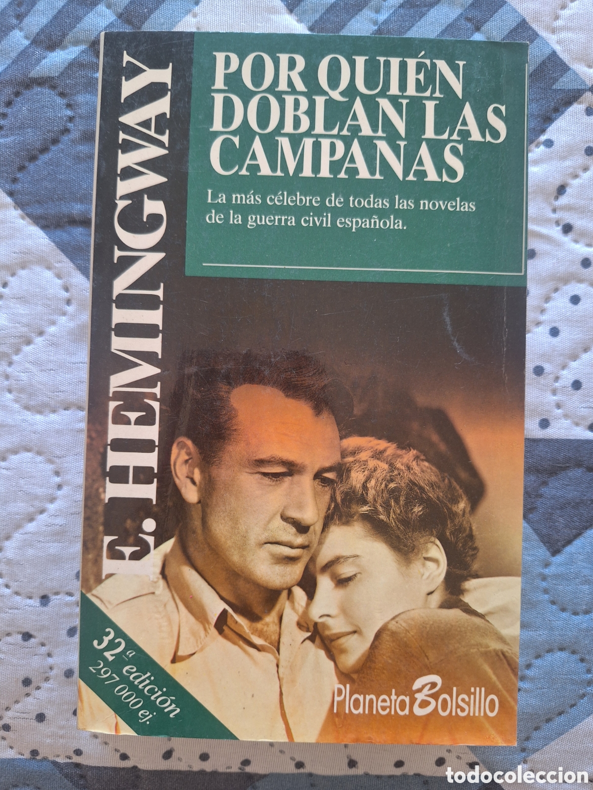 Libros de segunda mano: Libro &rdquo;Por qui&eacute;n doblan las campanas&rdquo; E. Hemingway