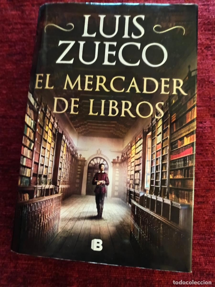 Libros de segunda mano: El mercader de libros, de Luis Zueco. Tapa dura.