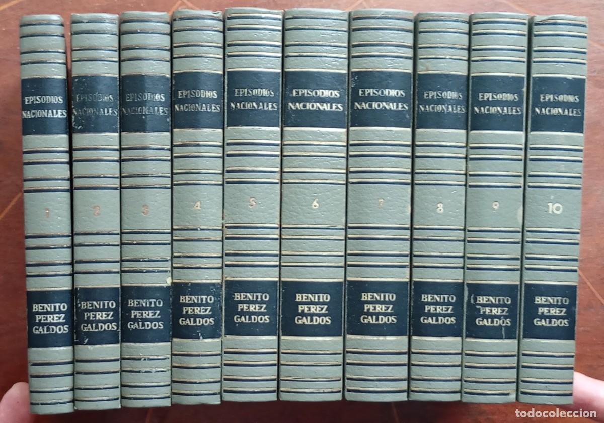 Libros de segunda mano: Benito Perez Galdos EPISODIOS NACIONALES Primera serie - 10 tomos