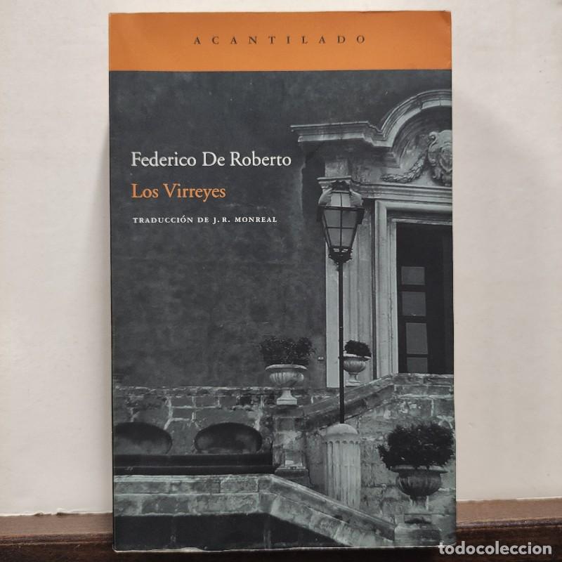 Libros de segunda mano: Los Virreyes - Federico de Roberto - Acantilado - Narrativa, 139