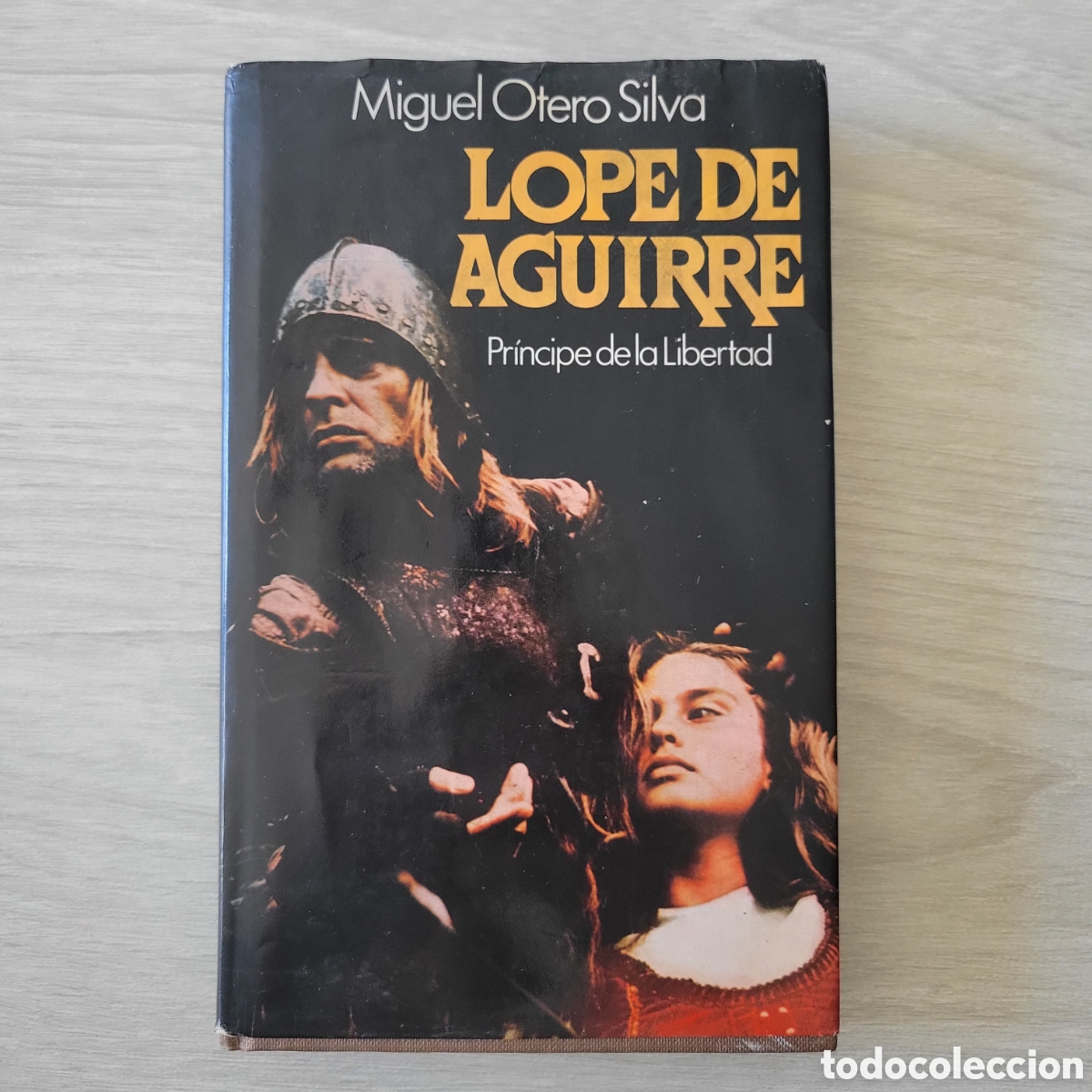 Libros de segunda mano: Lope de Aguirre Principe de la libertad - Miguel Otero Silva