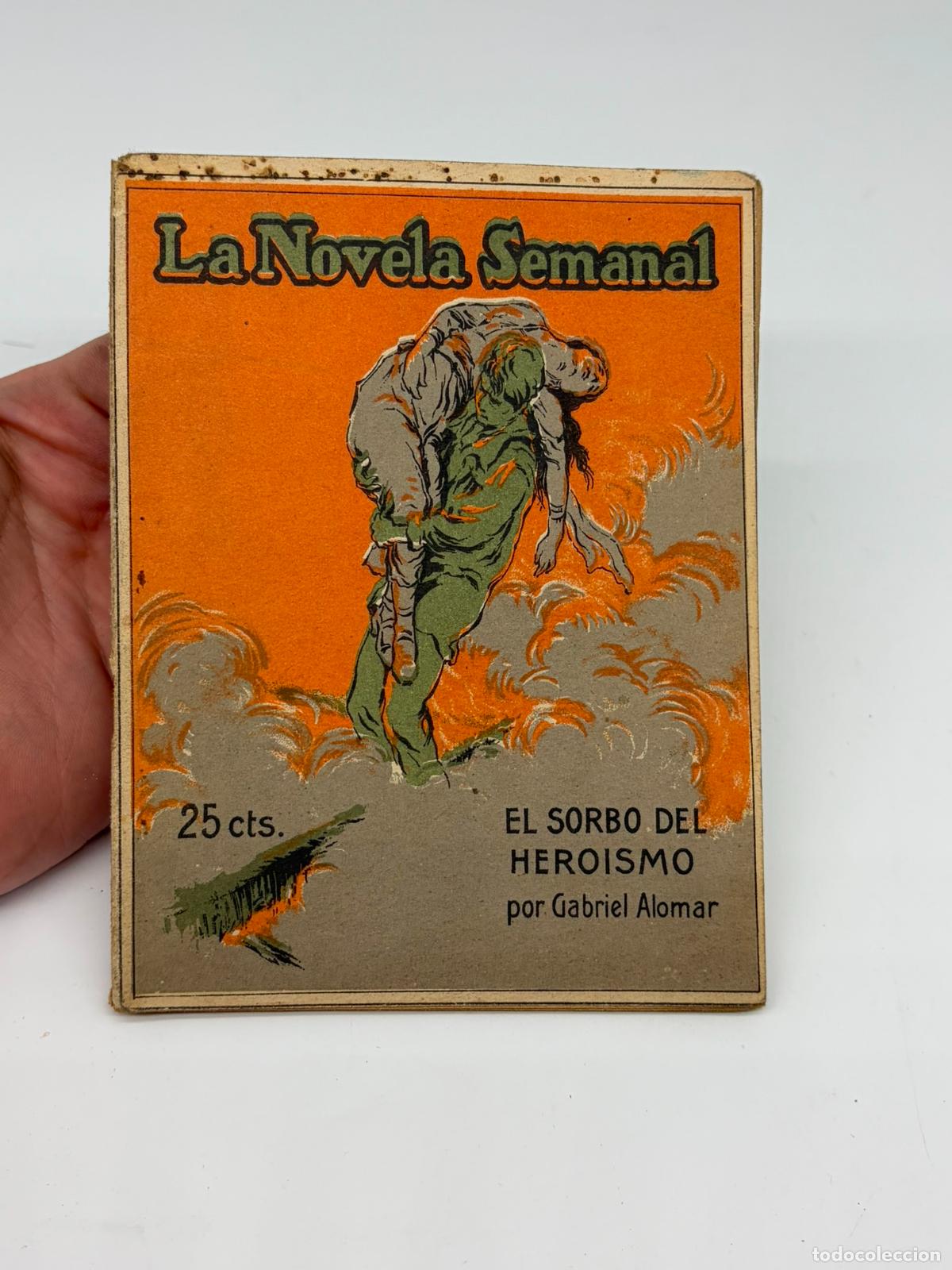 Libros de segunda mano: ALOMAR, Gabriel.- - El sorbo del hero&iacute;smo. Ilust. de Regidor.