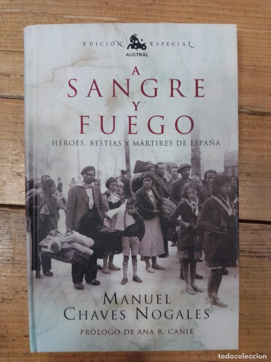 Libros de segunda mano: A sangre y fuego, de Manuel Chaves Nogales (edici&oacute;n especial)