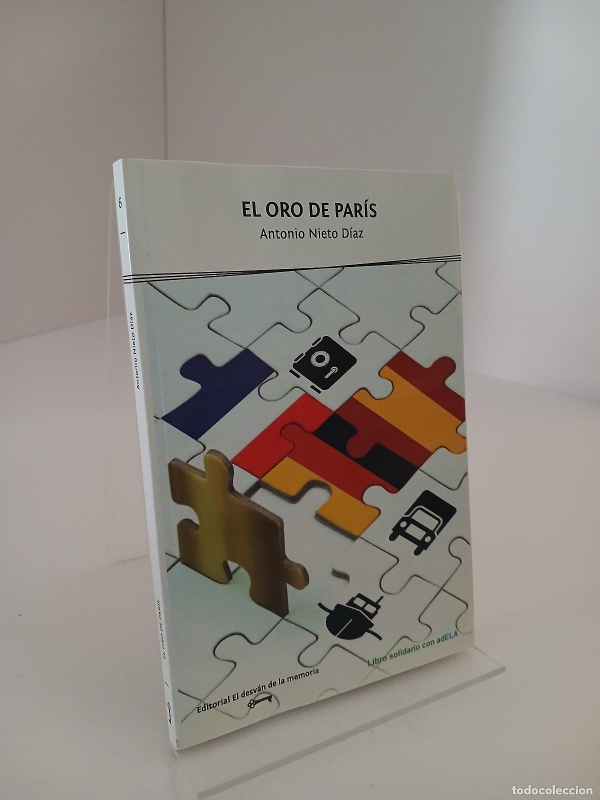 Livres d'occasion: El oro de Par&iacute;s - Antonio Nieto D&iacute;az