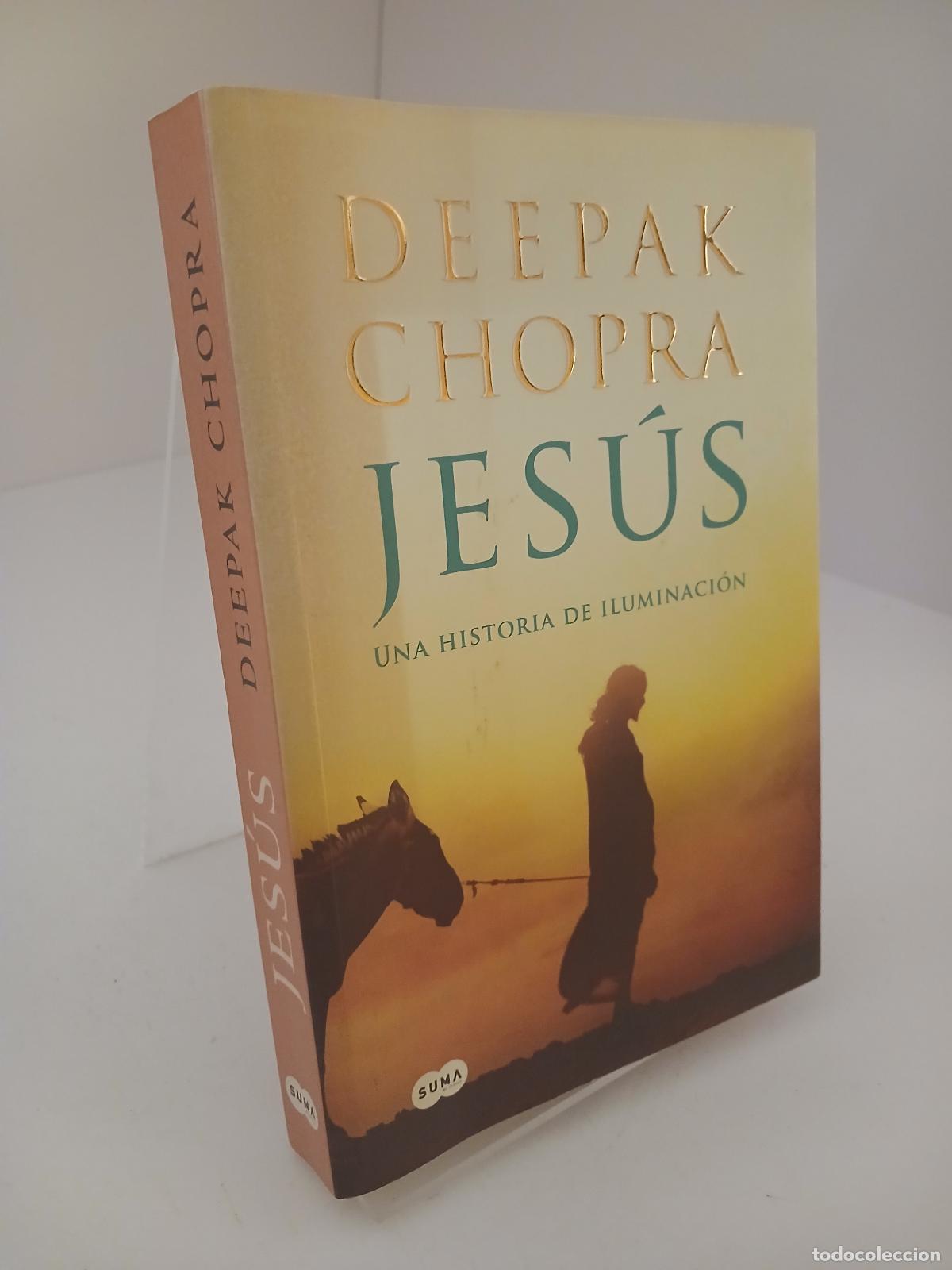 Livres d'occasion: Jes&uacute;s Una historia de iluminaci&oacute;n - Deepak Chopra