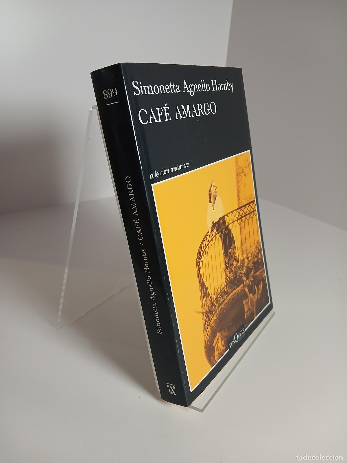Libros de segunda mano: Caf&eacute; amargo - Simonetta Agnello Hornby - Foto 2