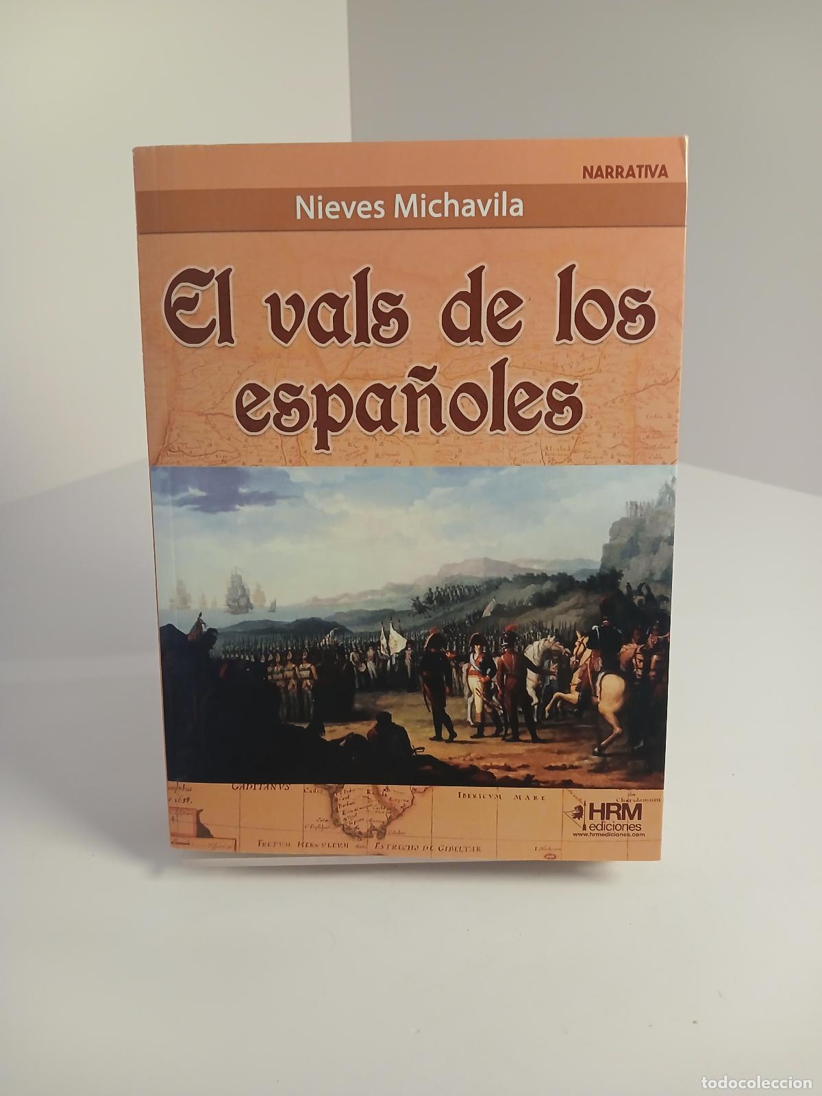 Livres d'occasion: El vals de los espa&ntilde;oles - Mar&iacute;a Nieves Michavila G&oacute;mez