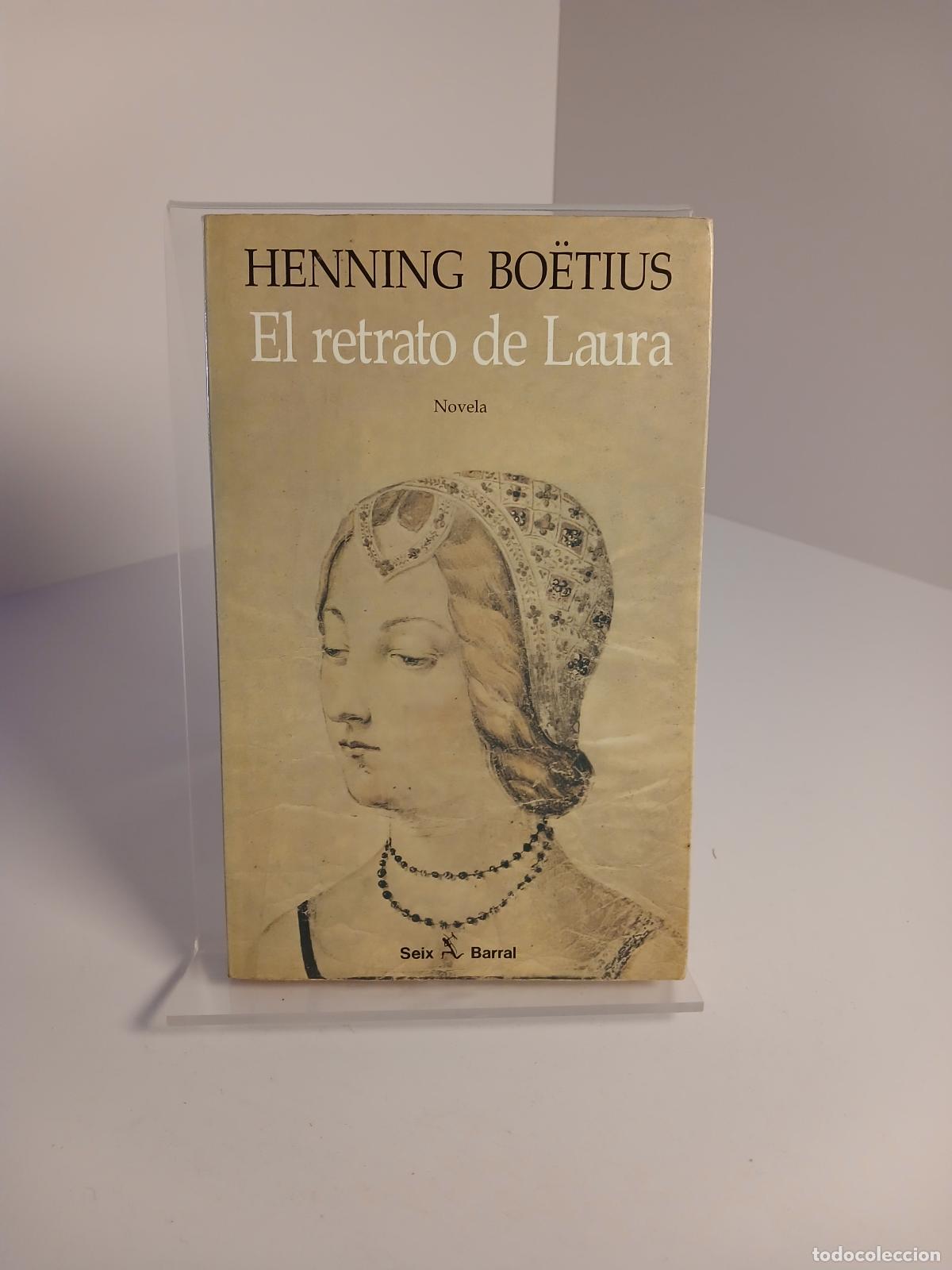 Libros de segunda mano: El retrato de Laura - Henning Bo&euml;tius