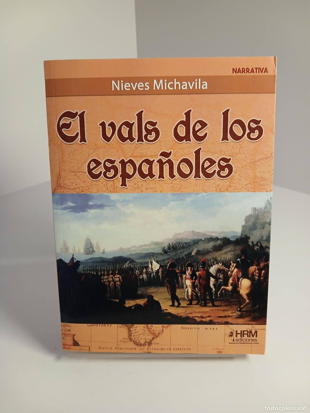 Libros de segunda mano: El vals de los espa&ntilde;oles - Mar&iacute;a Nieves Michavila G&oacute;mez