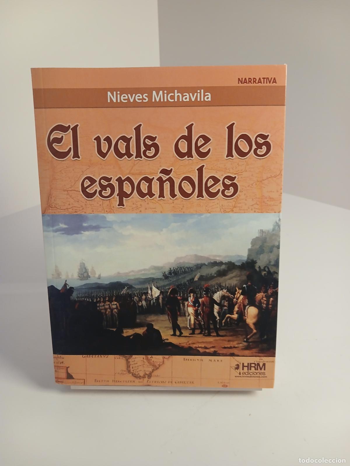 Libros de segunda mano: El vals de los espa&ntilde;oles - Mar&iacute;a Nieves Michavila G&oacute;mez