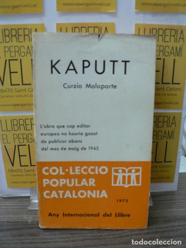 Libros de segunda mano: Kaputt - Malaparte, Curzio - Plaza & Janes - 1965, 1&ordf; ed. - Col&middot;lecci&oacute; Popular Catal&ograve;nia - Trad. Cor