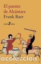 Libros de segunda mano: El Puente de Alc&aacute;ntara - Juan Jos&eacute; Alemany Bardelli - Editora y Distribuidora Hispano Americana - Po