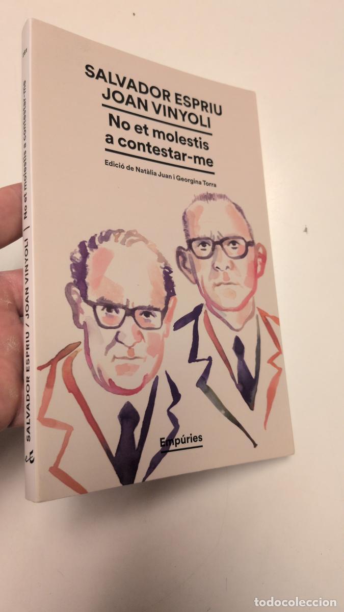 Libros de segunda mano: No et molestis a contestar-me - Vinyoli, Joan; Espriu, Salvador