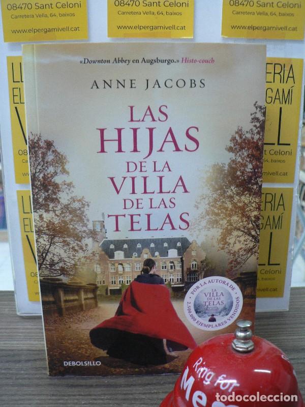 Libros de segunda mano: Las Hijas de la Villa de las Telas - Anne Jacobs - Debolsillo - Best Seller, 2