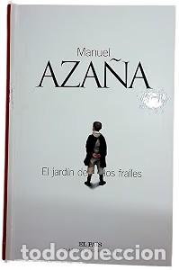 Libros de segunda mano: El Jard&iacute;n de los Frailes - Manuel Aza&ntilde;a - Diario el Pa&iacute;s - Cl&aacute;sicos del Siglo XX, 31