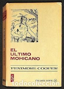 Libros de segunda mano: El &Uacute;ltimo Mohicano - James Fenimore Cooper - Bruguera - Historias Selecci&oacute;n. Cl&aacute;sicos Juveniles, 32