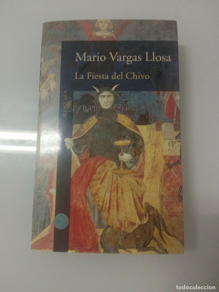 Libros de segunda mano: LA FIESTA DEL CHIVO MARIO VARGAS LLOSA